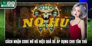 Cách nhận code nổ hũ