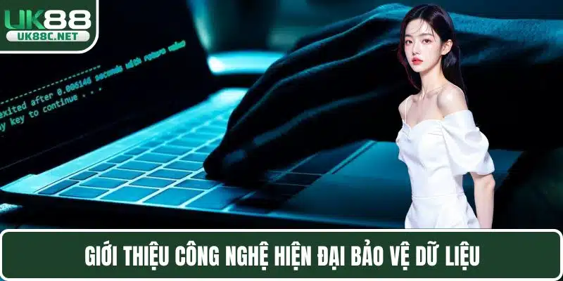 Giới thiệu công nghệ hiện đại bảo vệ dữ liệu