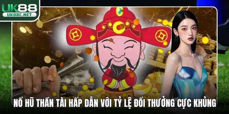 Nổ hũ thần tài